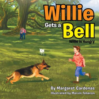 Boek Willie Gets a Bell Margaret Cardenas