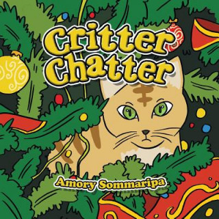 Knjiga Critter Chatter Amory Sommaripa