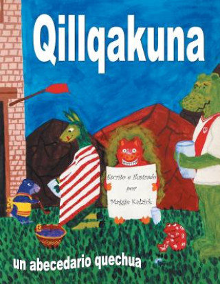 Книга Qillqakuna Maggie Kulzick