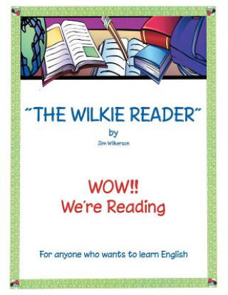 Knjiga Wilkie Reader Jim Wilkerson