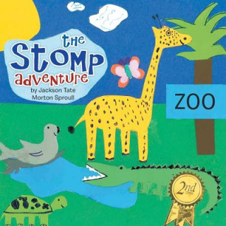 Knjiga Stomp Adventure Jackson Tate Morton Sproull