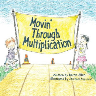 Kniha Movin' Through Multiplication Karen Allen