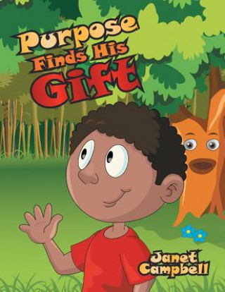 Книга Purpose Finds His Gift Campbell