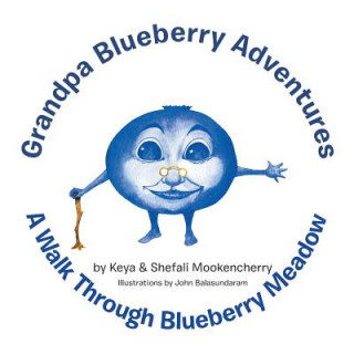 Kniha Grandpa Blueberry Adventures Keya