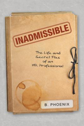 Knjiga Inadmissible B. PHOENIX