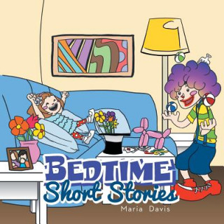 Kniha Bedtime Short Stories Maria Davis