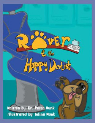 Carte Rover and the Happy Dentist Peter Munk