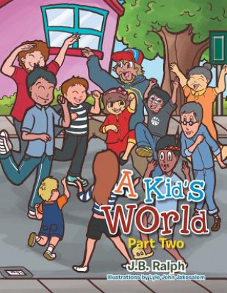Carte Kid's World - Part Two J B Ralph