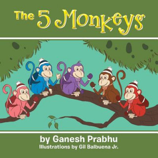Knjiga Five Monkeys Ganesh Prabhu