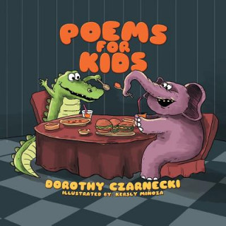 Livre Poems for Kids Dorothy Czarnecki