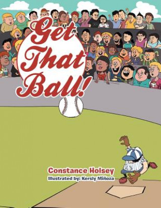 Carte Get That Ball! Constance Holsey