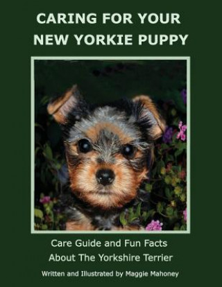 Knjiga Caring for Your New Yorkie Puppy Maggie Mahoney