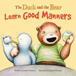 Knjiga Duck and the Bear Robert Steelman
