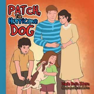 Knjiga Patch, The Hurricane Dog Dixie Beth Stern
