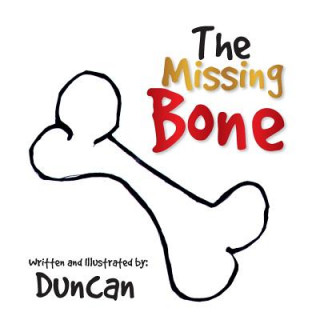Könyv Missing Bone Duncan