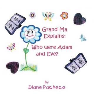 Book Grand Ma Explains Diane Pacheco