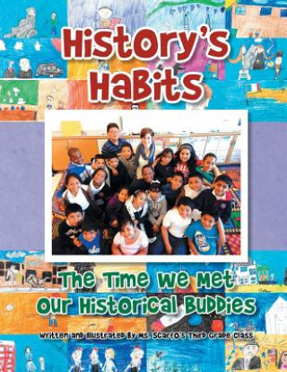 Carte History's Habits the Time We Met Our Historical Buddies Toluca Scarfo