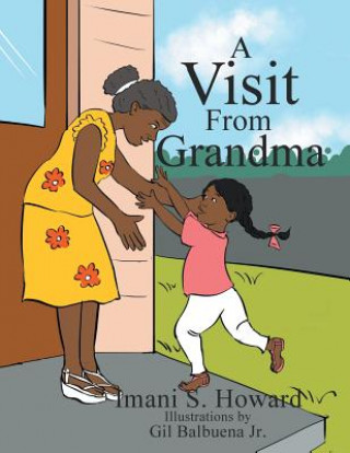 Knjiga Visit from Grandma Imani S Howard