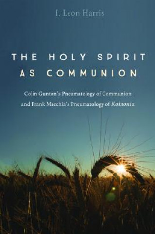 Kniha Holy Spirit as Communion I. LEON HARRIS