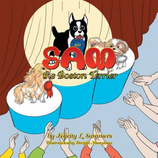 Книга Sam the Boston Terrier Felicity L Summers