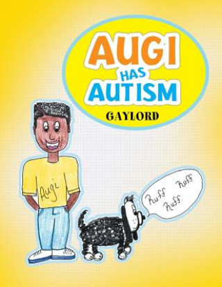 Kniha Augi Has Autism Gaylord