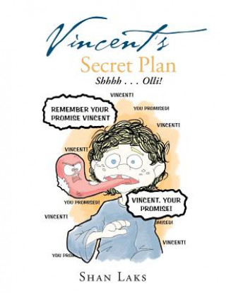 Knjiga Vincent's Secret Plan Shan Laks