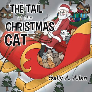 Könyv Tail of the Christmas Cat Sally a Allen
