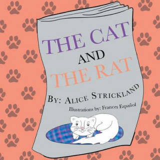 Kniha Cat and the Rat Alice Strickland