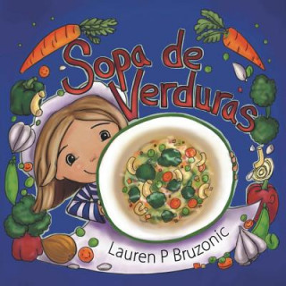 Book Sopa de Verduras Lauren P Bruzonic