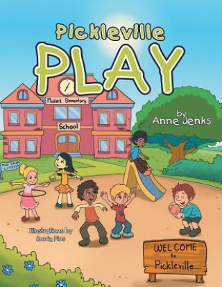 Kniha Pickleville Play Anne Jenks