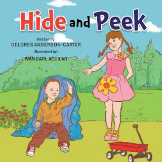 Knjiga Hide and Peek Delores a a Carter