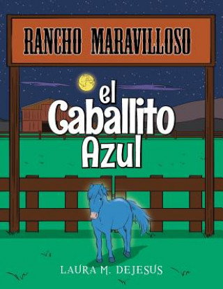Книга Caballito Azul Laura M DeJesus
