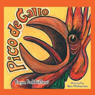 Buch Pico de Gallo Raye Rabbitfoot