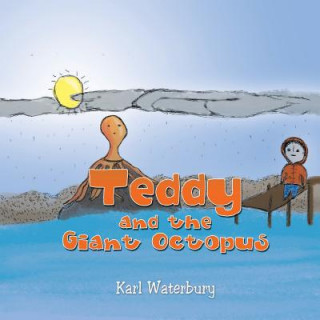 Libro Teddy and the Giant Octopus Karl Waterbury