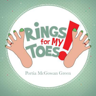 Libro Rings for My Toes! Portia McGowan Green