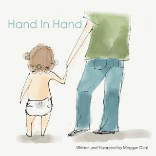 Kniha Hand In Hand Meggan Dahl