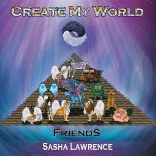 Carte Create My World Friends! Sasha Lawrence