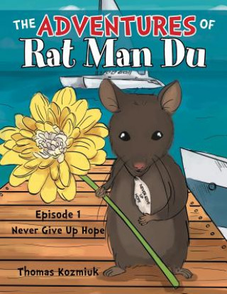 Knjiga Adventures of Rat Man Du Thomas Kozmiuk