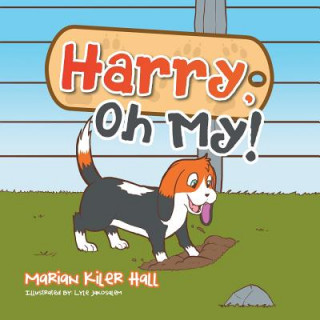 Knjiga Harry, Oh My! Marian Kiler Hall