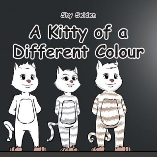 Książka Kitty of a Different Colour Shy Selden