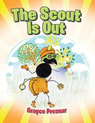 Libro Scout Is Out Grayce Presnar