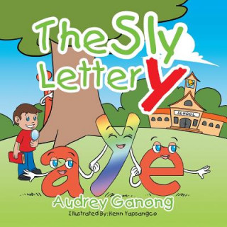 Knjiga Sly Letter Y Audrey Ganong