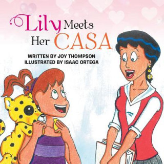 Kniha Lily Meets Her CASA Joy Thompson