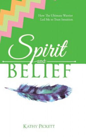 Книга Spirit and Belief KATHY PICKETT