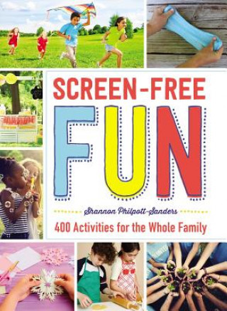 Buch Screen-Free Fun Shannon Philpott-Sanders