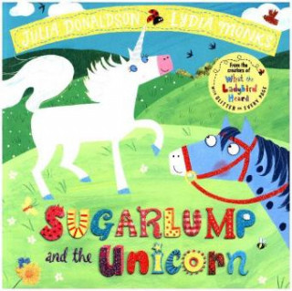 Könyv Sugarlump and the Unicorn Julia Donaldson