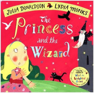 Kniha Princess and the Wizard Julia Donaldson