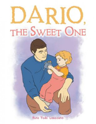 Libro Dario, the Sweet One Rina 'Fuda' Loccisano