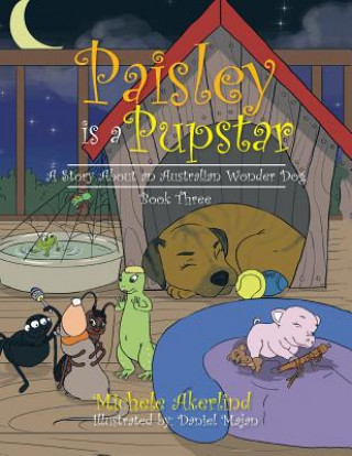 Libro 'Paisley is a Pupstar' Michele Akerlind