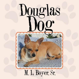 Boek Douglas Dog Sr M L Boyer